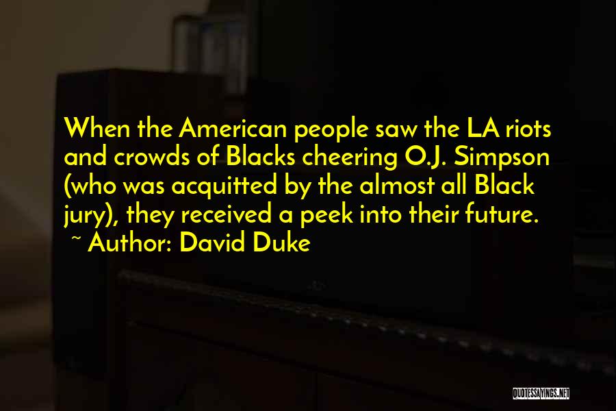 David Duke Quotes 2124293