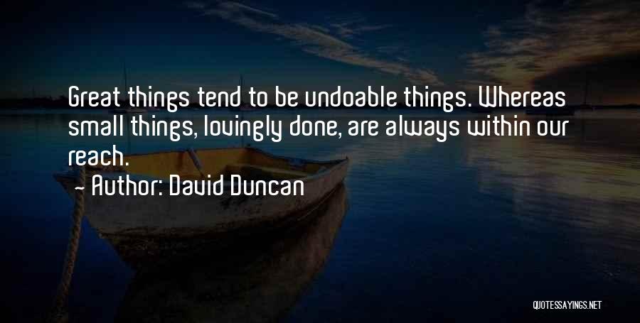 David Duncan Quotes 140891