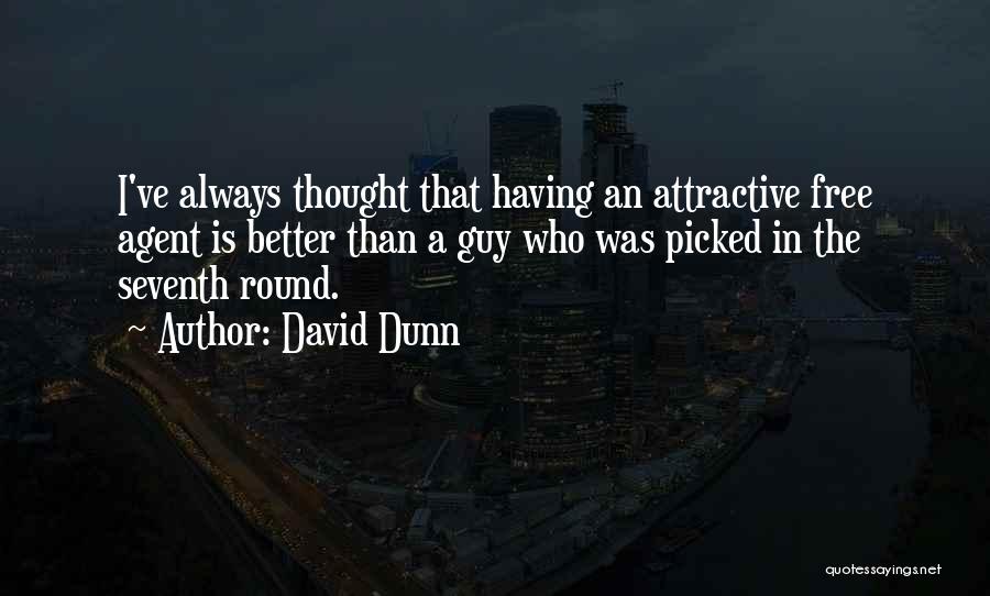 David Dunn Quotes 1540437