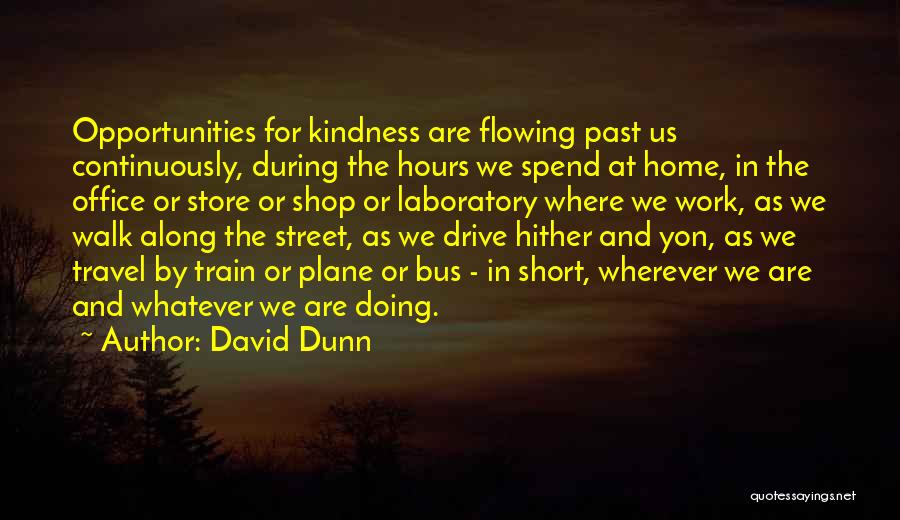 David Dunn Quotes 937992