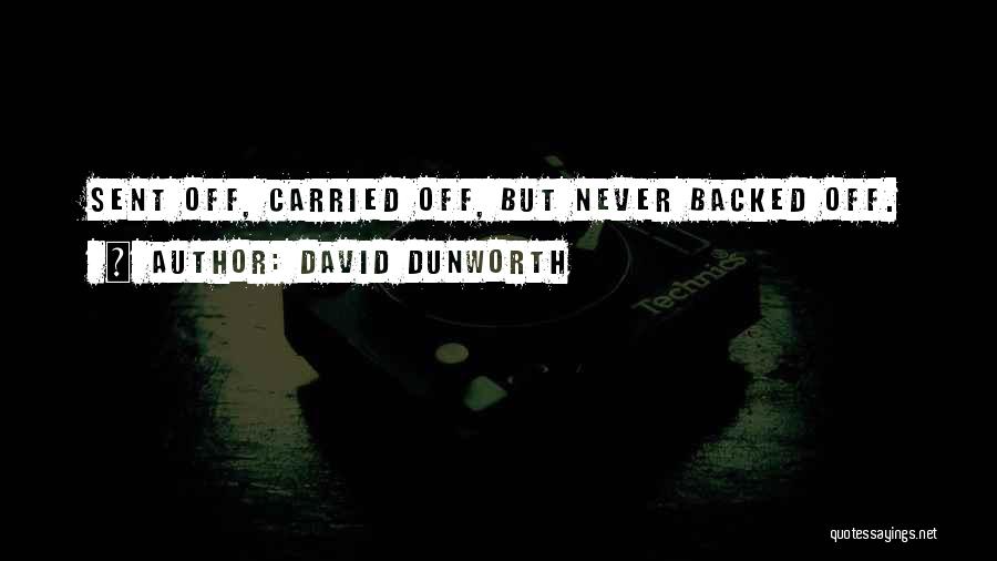 David Dunworth Quotes 1717070