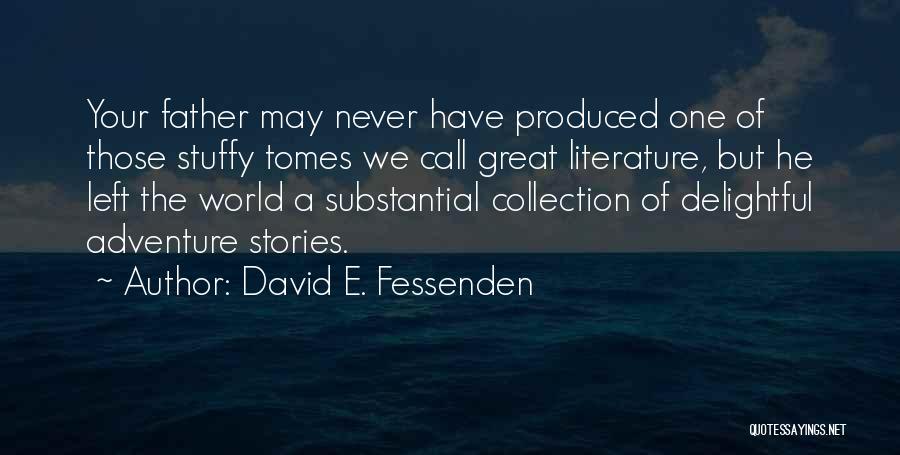 David E. Fessenden Quotes 1729051