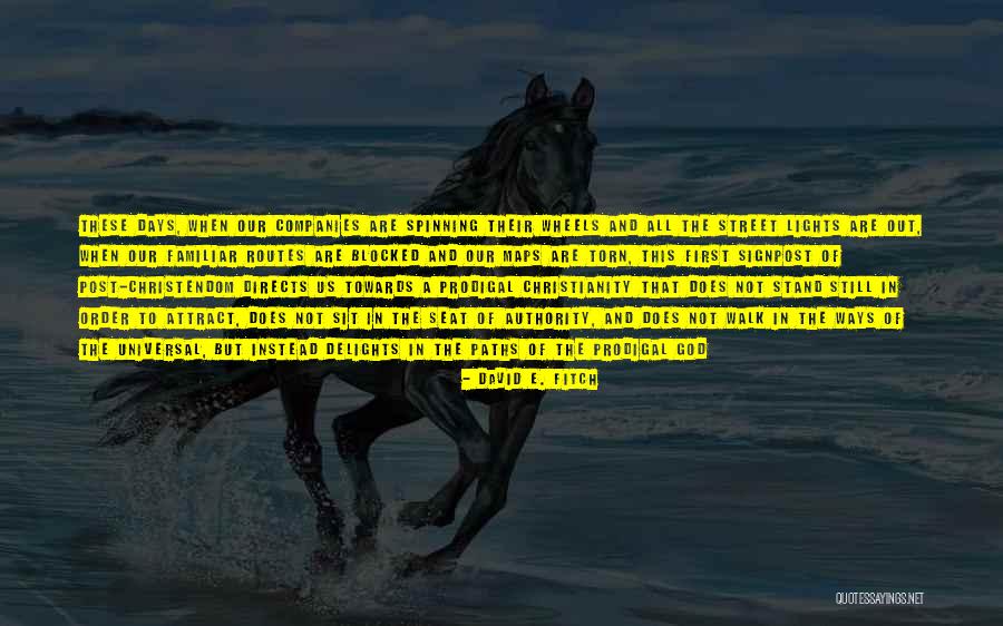 David E. Fitch Quotes 1453175 David E. Fitch Quotes 1453175