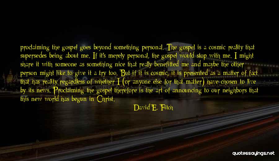 David E. Fitch Quotes 2002013 David E. Fitch Quotes 2002013