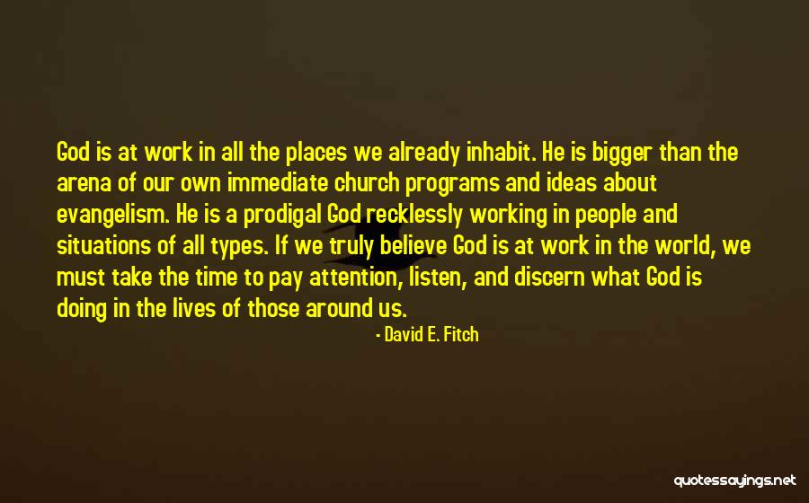 David E. Fitch Quotes 969497 David E. Fitch Quotes 969497