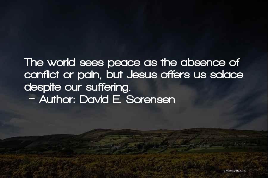 David E. Sorensen Quotes 624078