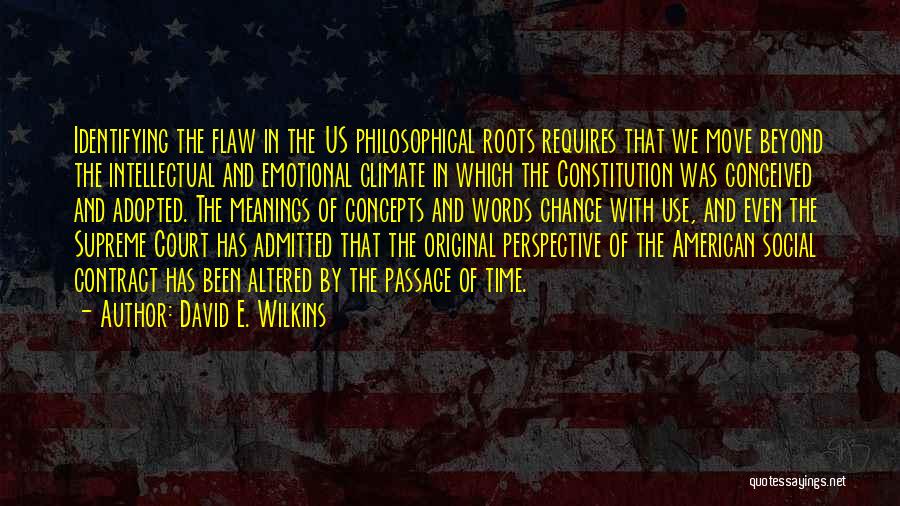 David E. Wilkins Quotes 109848