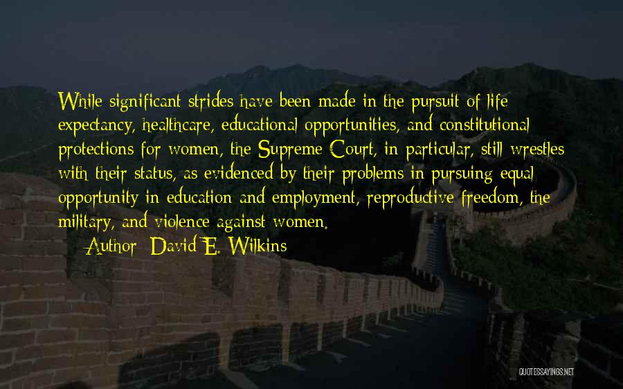 David E. Wilkins Quotes 1644736