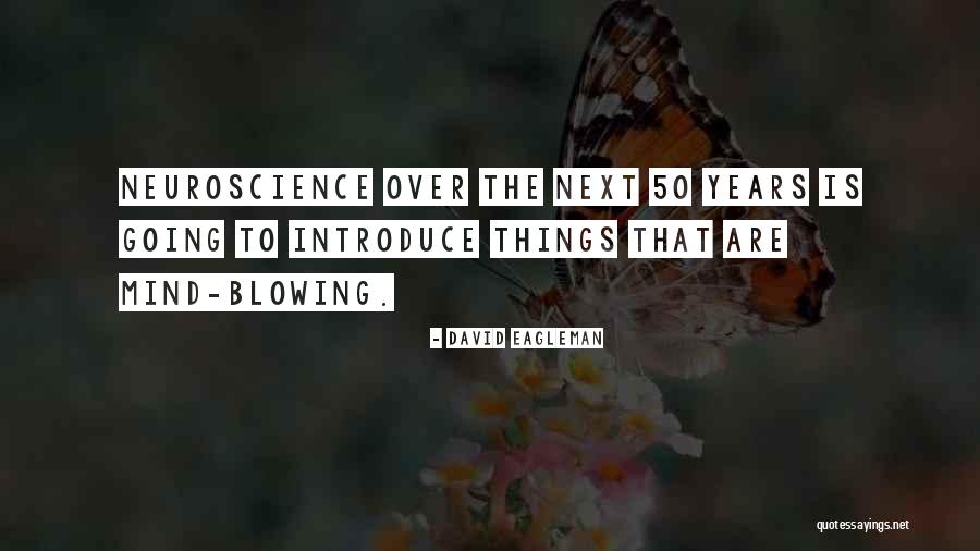 David Eagleman Quotes 233790 David Eagleman Quotes 233790