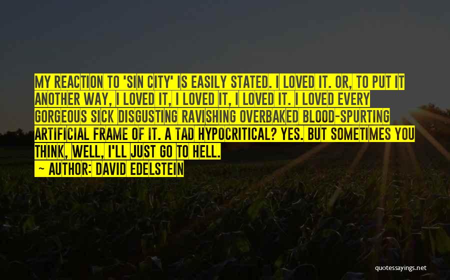 David Edelstein Quotes 1107103