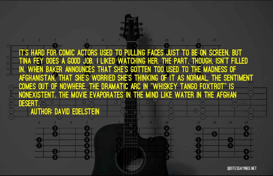 David Edelstein Quotes 1372459