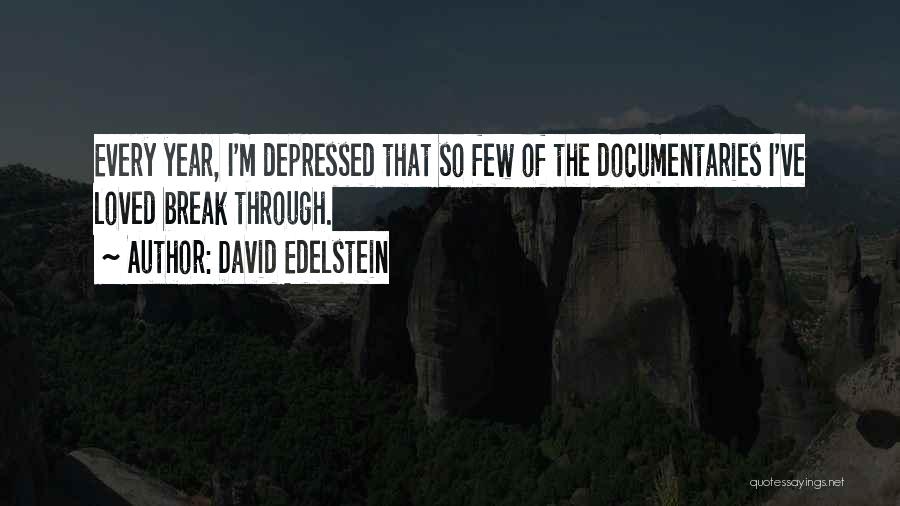 David Edelstein Quotes 305660