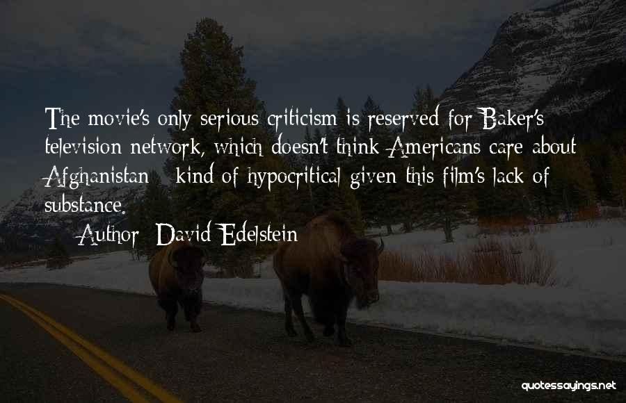 David Edelstein Quotes 445830