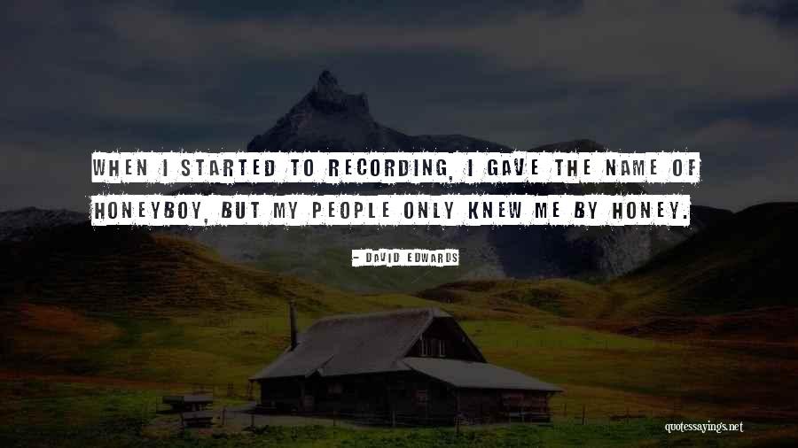 David Edwards Quotes 1567853
