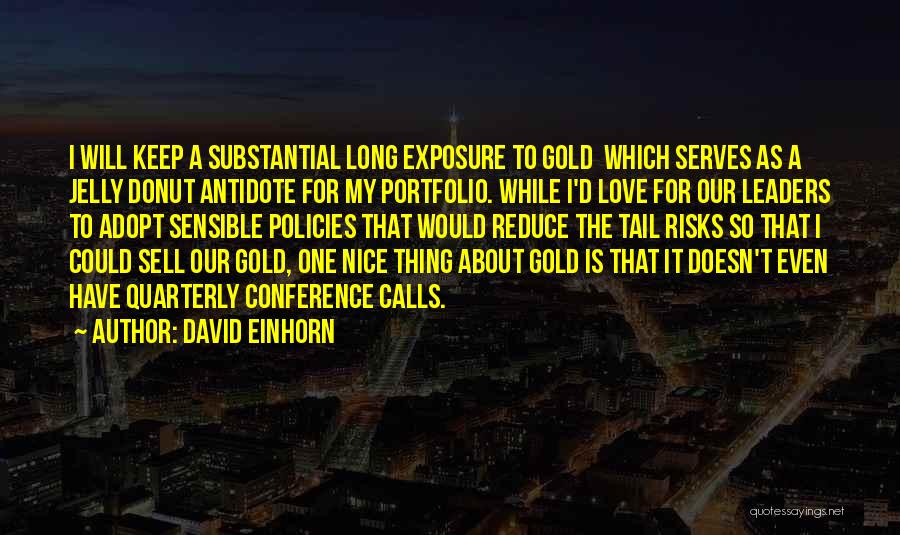 David Einhorn Quotes 1916589