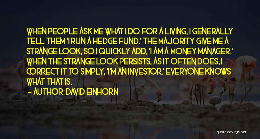 David Einhorn Quotes 865125