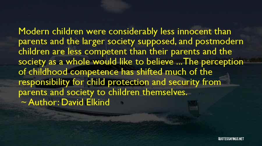 David Elkind Quotes 1562598