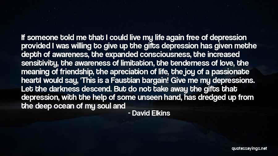 David Elkins Quotes 1074624