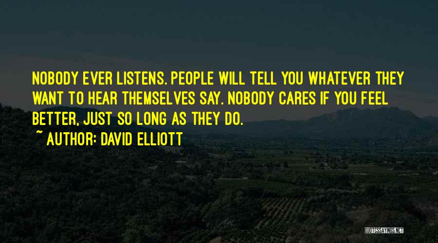 David Elliott Quotes 1388535