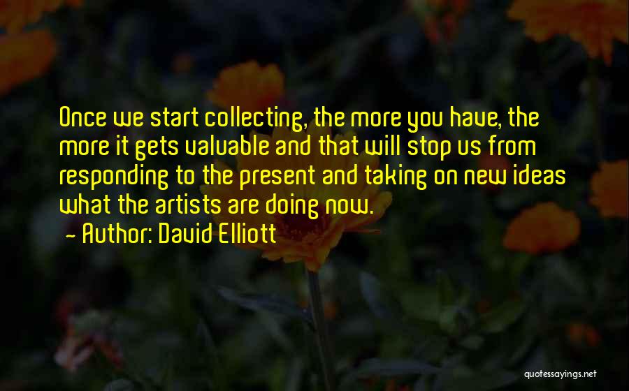 David Elliott Quotes 331289