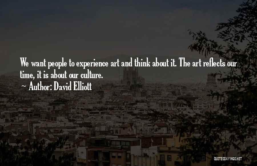 David Elliott Quotes 569218
