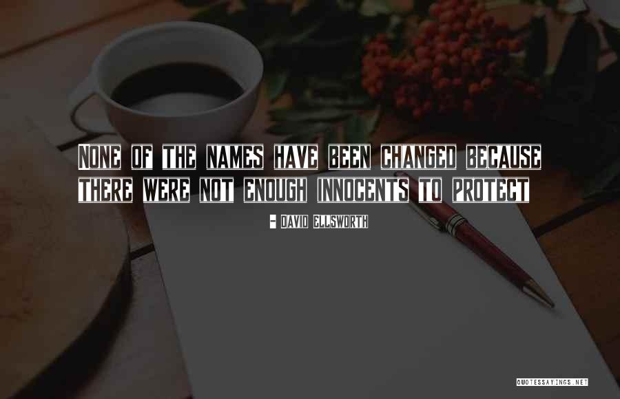 David Ellsworth Quotes 995889 David Ellsworth Quotes 995889