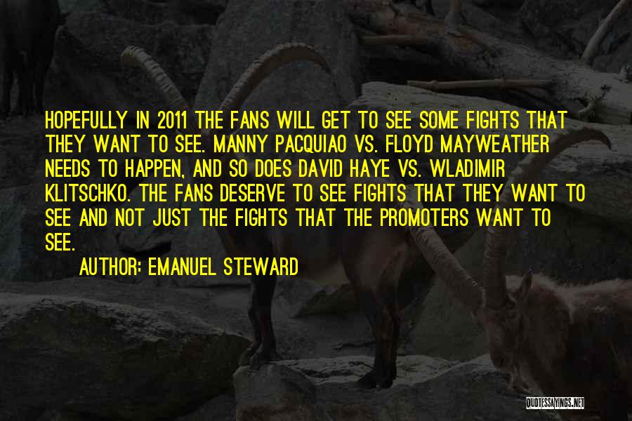 David Emanuel Quotes By Emanuel Steward