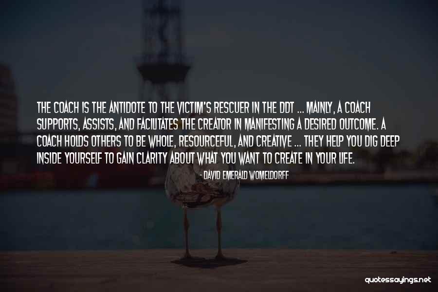 David Emerald Quotes By David Emerald Womeldorff David Emerald Quotes By David Emerald Womeldorff