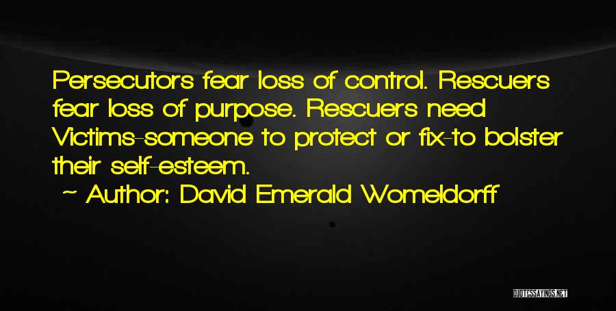 David Emerald Quotes By David Emerald Womeldorff