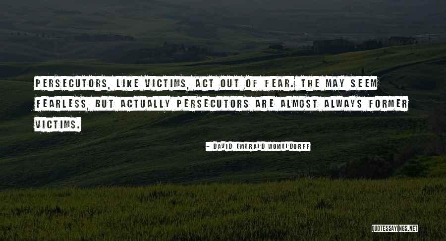 David Emerald Quotes By David Emerald Womeldorff David Emerald Quotes By David Emerald Womeldorff