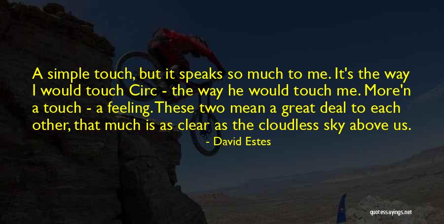 David Estes Quotes 1611291