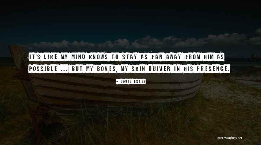 David Estes Quotes 499506 David Estes Quotes 499506