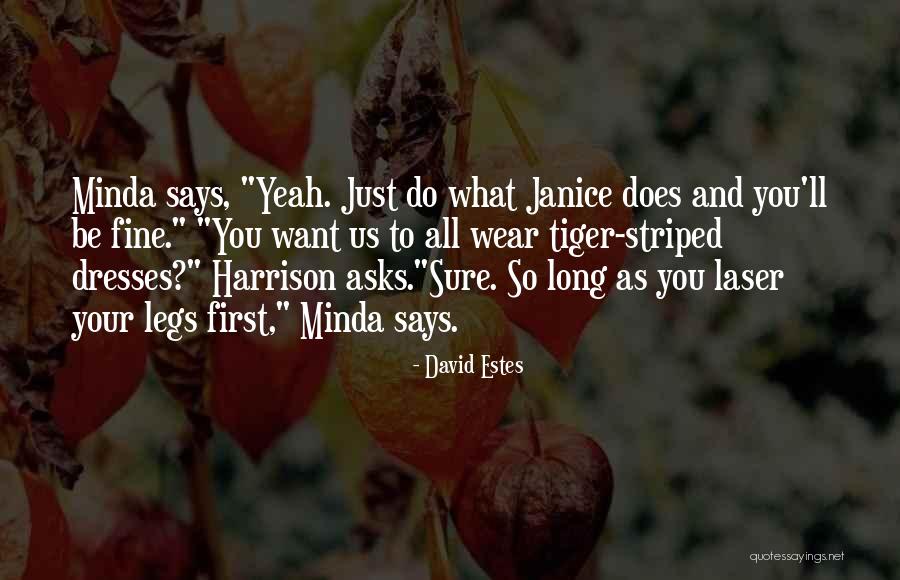 David Estes Quotes 990766 David Estes Quotes 990766