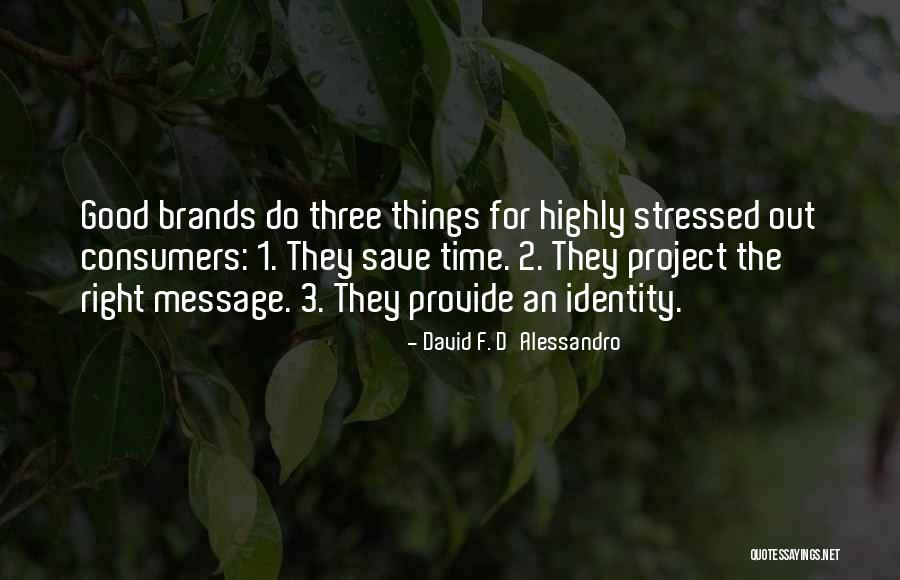 David F. D'Alessandro Quotes 1876614