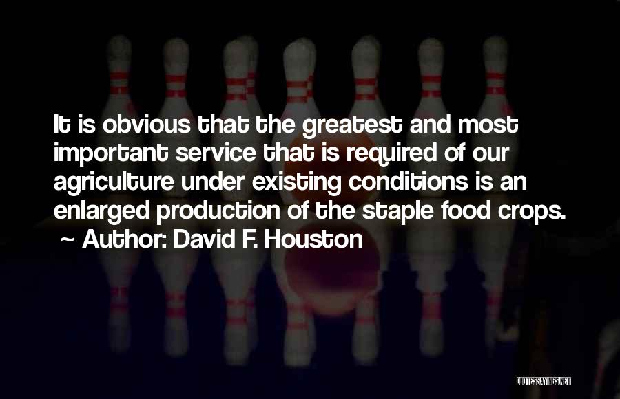 David F. Houston Quotes 1037148