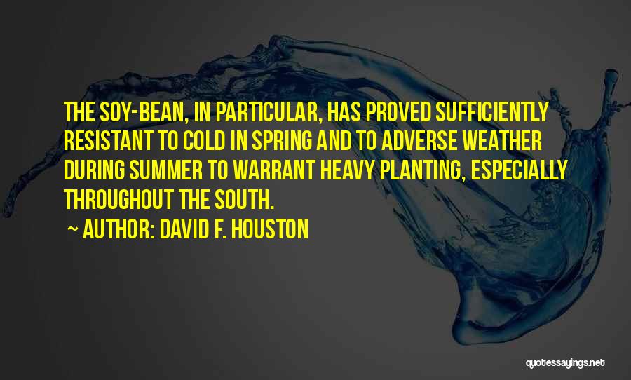 David F. Houston Quotes 1297549