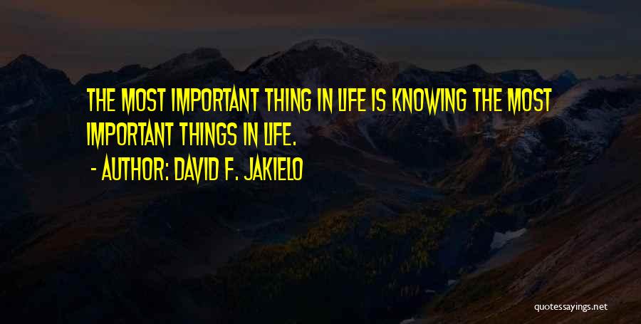 David F. Jakielo Quotes 1205782