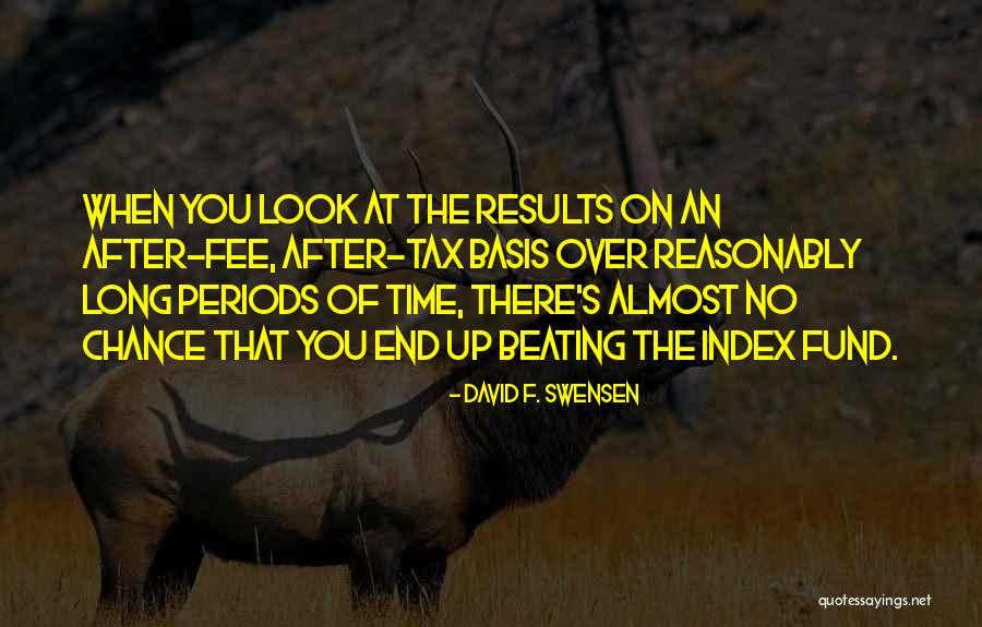 David F. Swensen Quotes 1747620