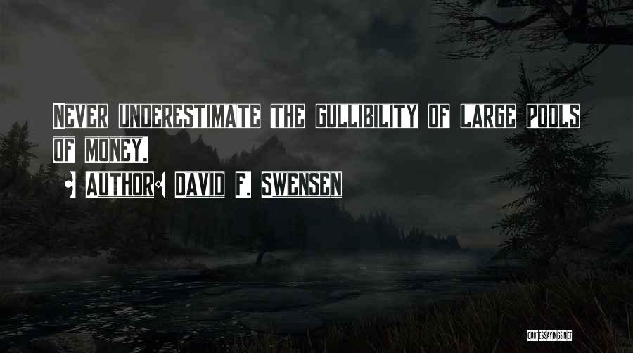 David F. Swensen Quotes 1952993