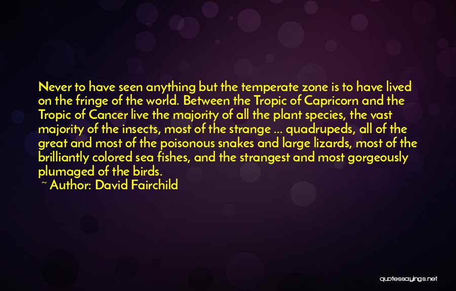 David Fairchild Quotes 136307