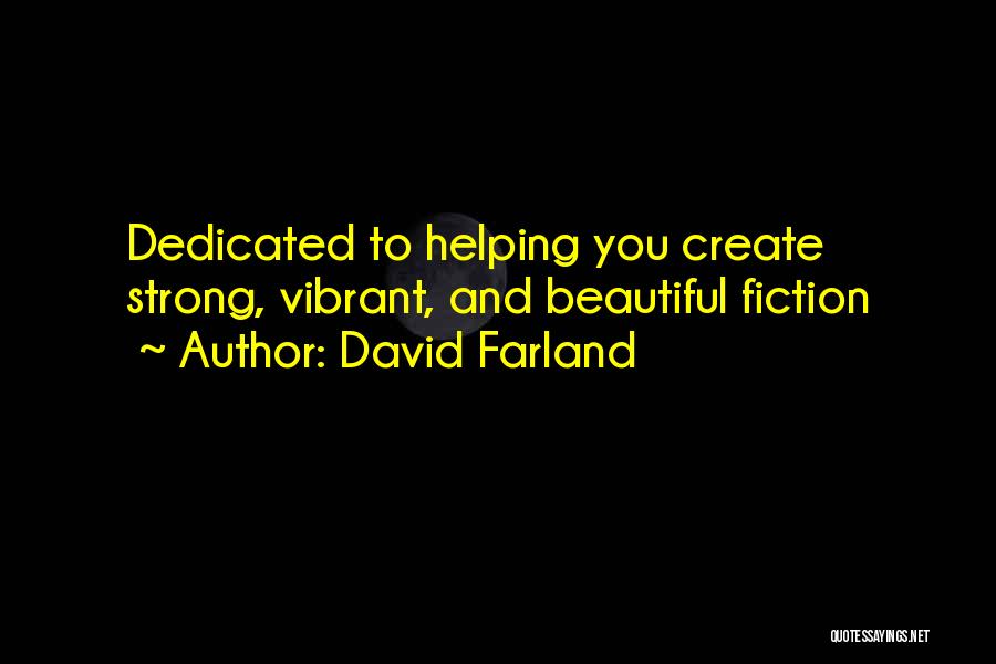 David Farland Quotes 110944