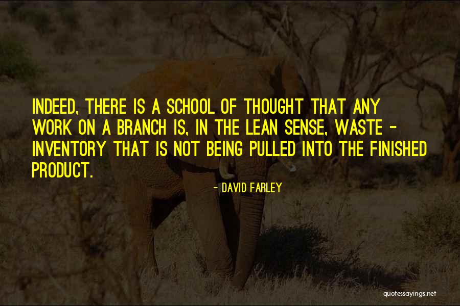 David Farley Quotes 1635813