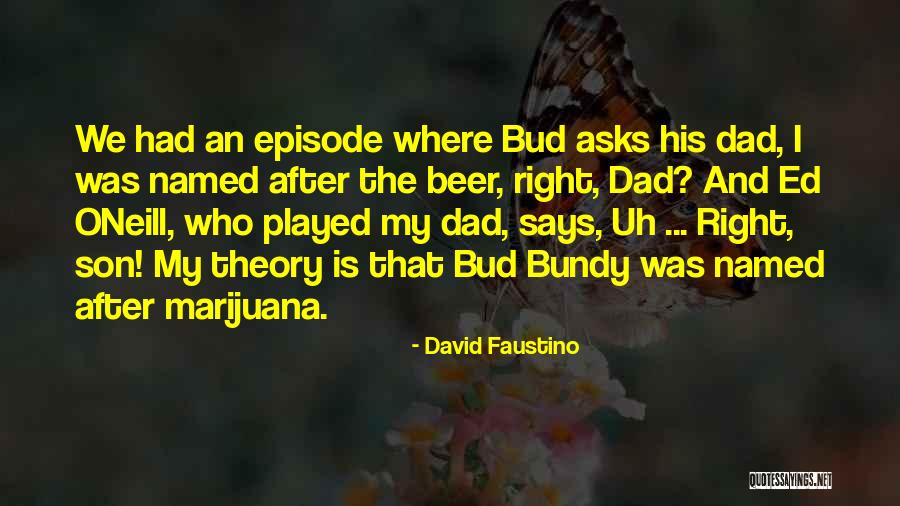 David Faustino Quotes 121954