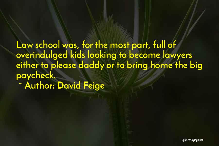 David Feige Quotes 562252