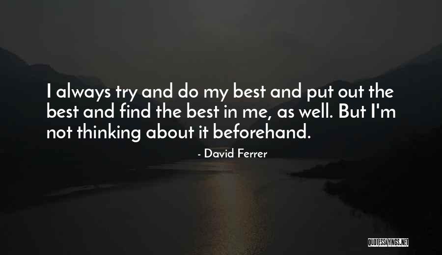 David Ferrer Quotes 576745