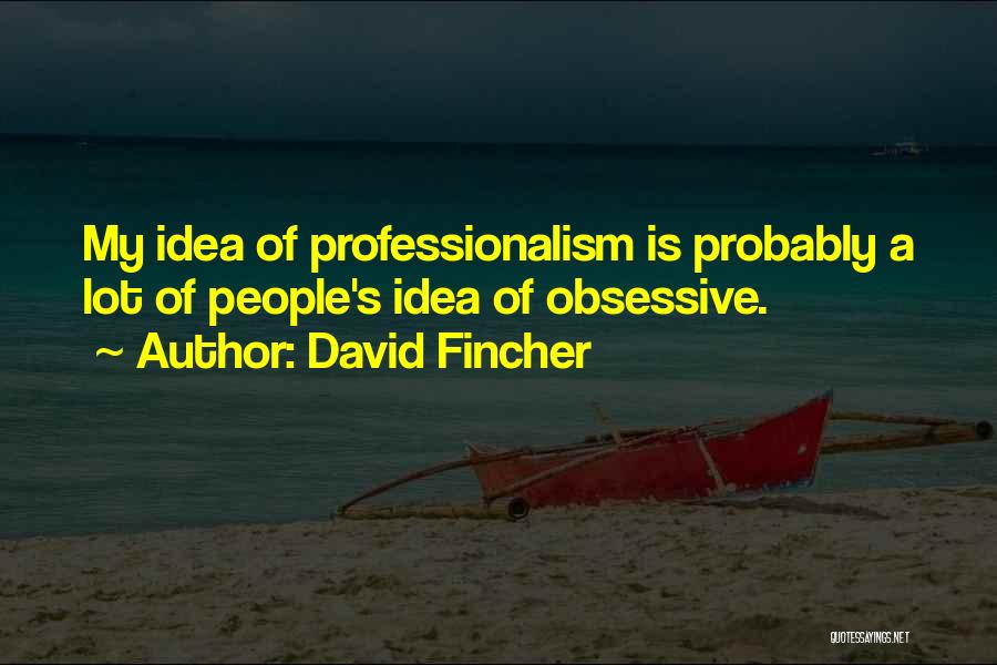 David Fincher Quotes 138424