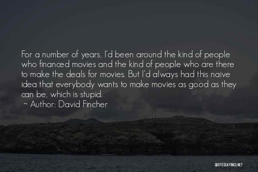 David Fincher Quotes 1626195