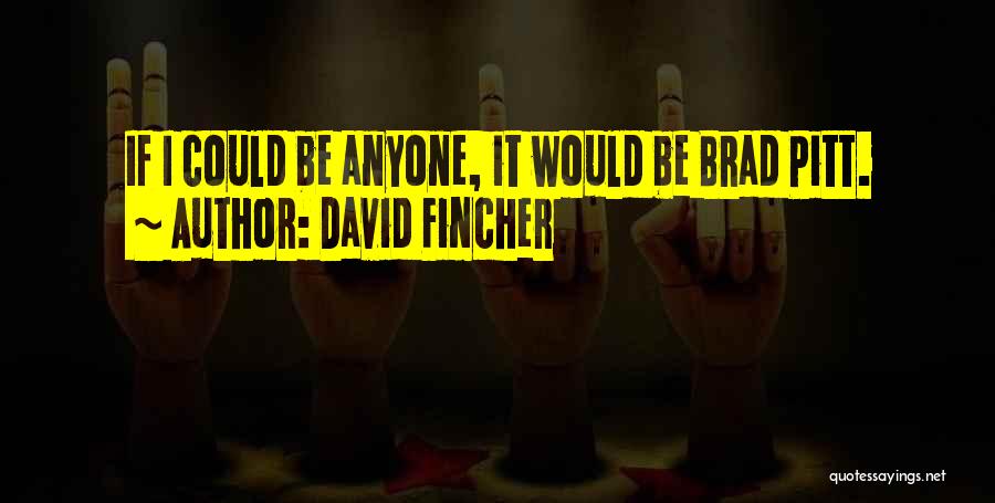 David Fincher Quotes 1975364