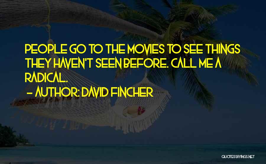 David Fincher Quotes 2205418