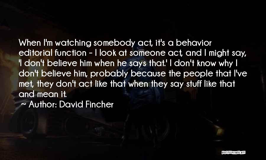 David Fincher Quotes 661515